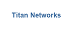 Titan Networks