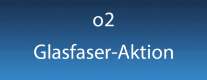 o2 Glasfaser Aktion